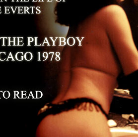 Kellie Everts - 3 Months At The Playboy Club 1978 Chicago. A Chapter In The Autobiography of The Stripper For God